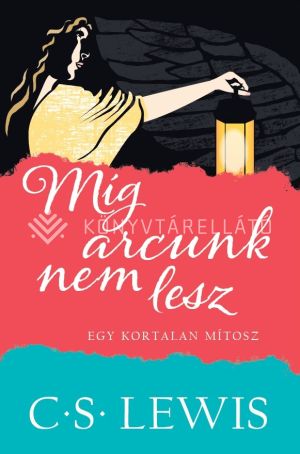 Kép: Míg arcunk nem lesz