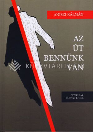 Kép: Az út bennünk van