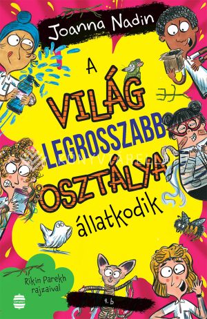 Kép: A világ legrosszabb osztálya állatkodik