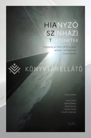 Kép: Hiányzó (színház)történetek