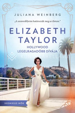 Kép: Elizabeth Taylor - Hollywood legelragadóbb dívája