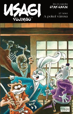 Kép: Usagi Yojimbo 27.  - A pokol városa - Képregény