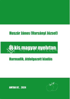 Kép: Új kis magyar nyelvtan (3., átdolgozott kiadás)