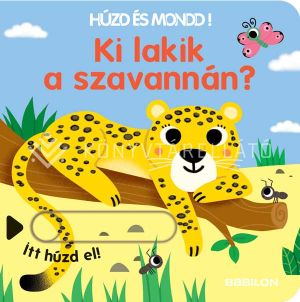 Kép: Húzd és mondd! 11. - Ki lakik a szavannán? (Lapozó)