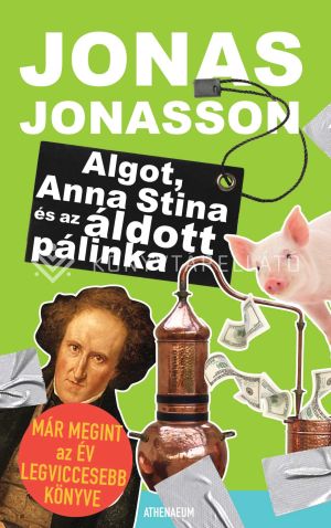 Kép: Algot, Anna Stina és az áldott pálinka