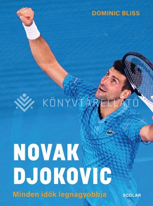 Kép: Novak Djokovic - Minden idők legnagyobbja