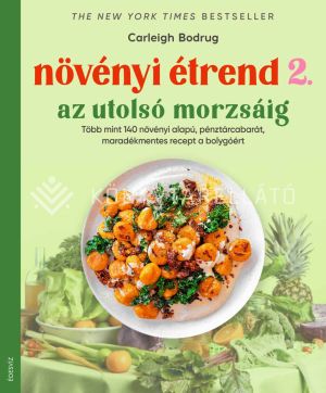 Kép: Növényi étrend 2. - az utolsó morzsáig