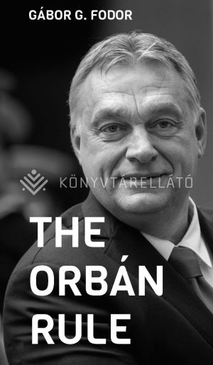 Kép: The Orbán Rule