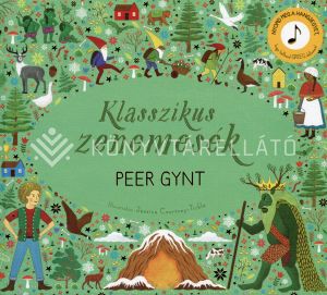 Kép: Klasszikus zenemesék: Peer Gynt