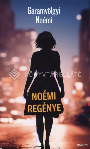 Kép: Noémi regénye