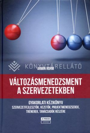 Kép: Változásmenedzsment a szervezetekben