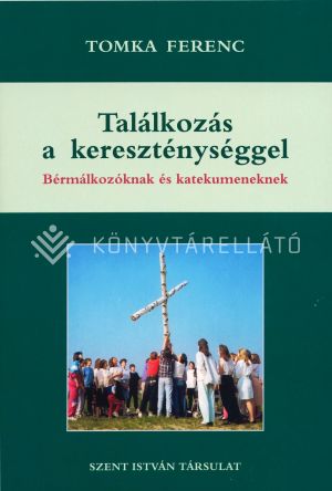Kép: Találkozás a kereszténységgel