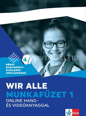Kép: Wir alle. Munkafüzet 1 online hang- és videóanyaggal
