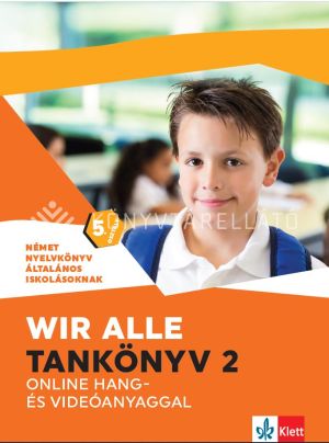 Kép: Wir alle. Tankönyv 2 online hang- és videóanyaggal
