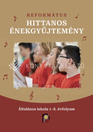 Kép: Református hittanos énekgyűjtemény