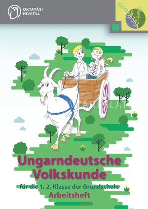 Kép: Ungarndeutsche Volkskunde für die 1.-2. Klasse der Grundschule Arbeitsheft