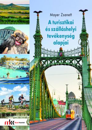 Kép: A turisztikai és szálláshelyi tevékenység alapjai