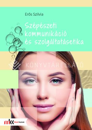 Kép: Szépészeti kommunikáció és szolgáltatásetika