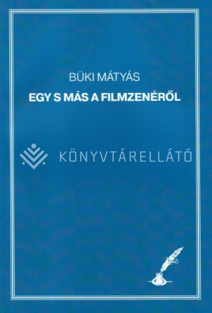 Kép: Egy s más a filmzenéről 