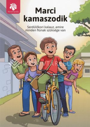 Kép: Marci kamaszodik – Serdülőkori kalauz, amire minden fiúnak szüksége van