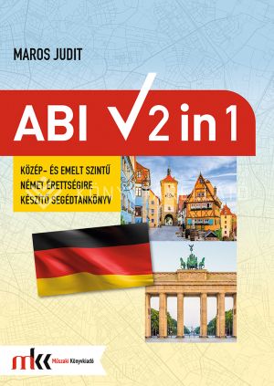 Kép: Abi 2 in 1 - Közép- és emelt szintű német érettségire készítő segédtankönyv