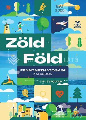 Kép: Zöld Föld - Fenntarthatósági kalandok Tankönyv 7–8. évfolyam