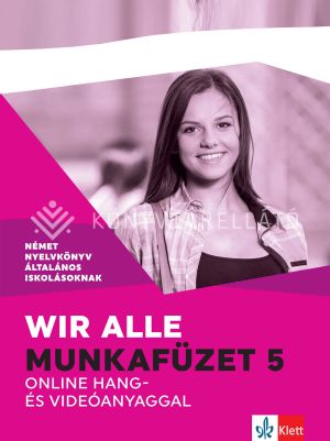 Kép: Wir alle. Munkafüzet 5 online hang- és videóanyaggal