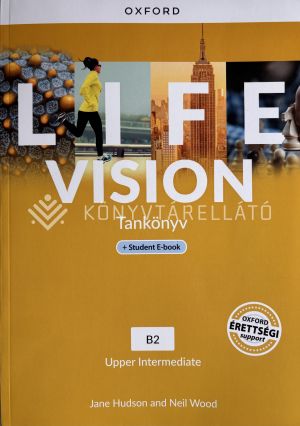 Kép: Life Vision Upper Intermediate Tankönyv+Student E-book