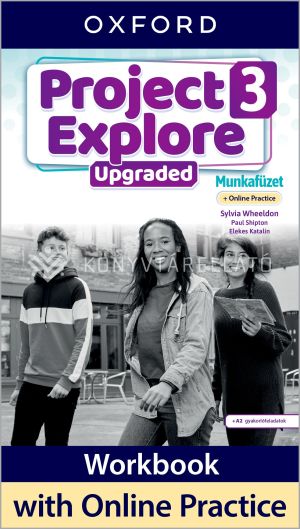 Kép: Project Explore Upgraded 3 Munkafüzet+Online Practice