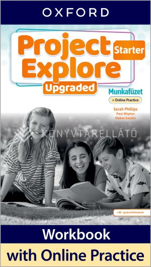 Kép: Project Explore Upgraded Starter Munkafüzet+Online Practice