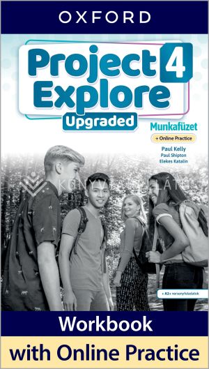 Kép: Project Explore Upgraded 4 Munkafüzet+Online Practice