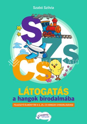 Kép: Látogatás a hangok birodalmába - S-ZS-CS