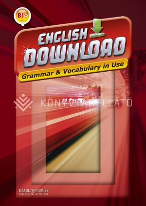 Kép: English Download B1+ – Grammar and Vocabulary in Use