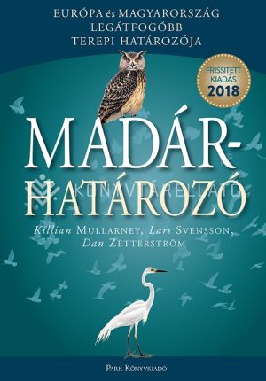Kép: Madárhatározó - Európa és Magyarország legátfogóbb terepi határozója