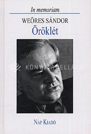 Kép: Öröklét -In memoriam Weöres Sándor