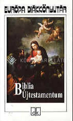 Kép: Biblia-újtestamentum  (Európa Diákkönyvtár)