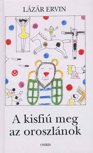 Kép: A kisfiú meg az oroszlánok