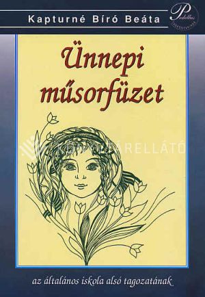 Kép: Ünnepi műsorfüzet ált. isk. alsó tagozat
