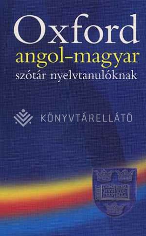 Kép: Oxford Angol-Magyar Szótár Nyelvtanulóknak