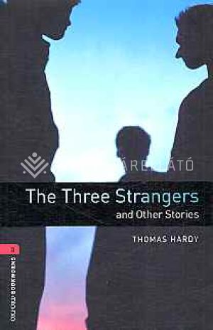Kép: The Three Strangers and Other Stories - Obw Library 3 3E*