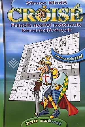 Kép: CROISÉ - Francia szótanuló keresztrejtvény (250 szó)