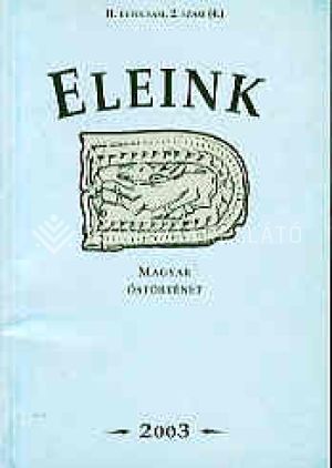 Kép: Eleink - magyar őstörténet 2003