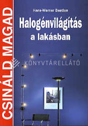 Kép: Halogénvilágítás a lakásban (Csináld magad)