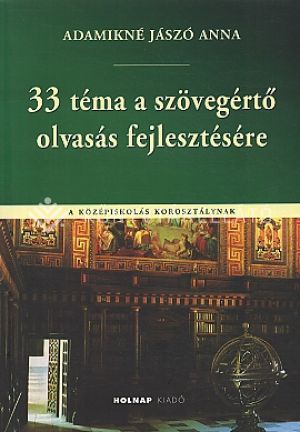 Kép: 33 téma a szövegértő olvasás fejlesztésé