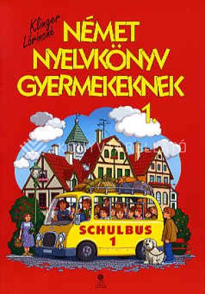 Kép: Német nyelvkönyv gyerekeknek -  Schulbus 1. 