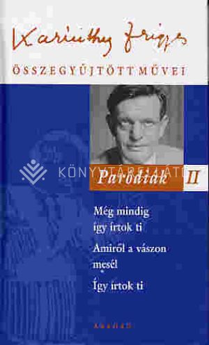 Kép: Paródiák II.kötet  (Karinthy Frigyes)