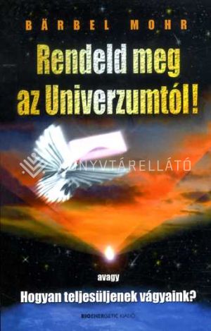 Kép: Rendeld meg az Univerzumtól!