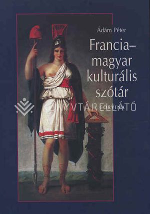 Kép: Francia-magyar kulturális szótár