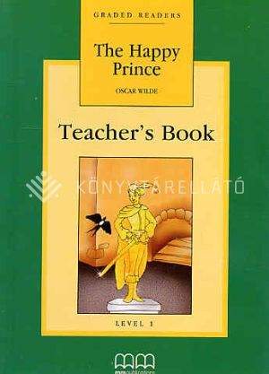 Kép: The Happy Prince Teacher's Book - Level 1.