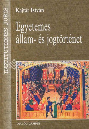 Kép: Egyetemes állam- és jogtörténet